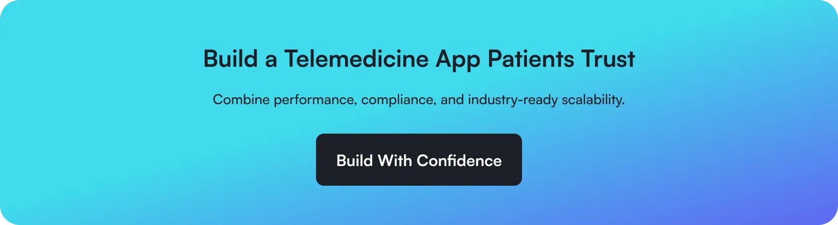 build a telemedicine app patients trust