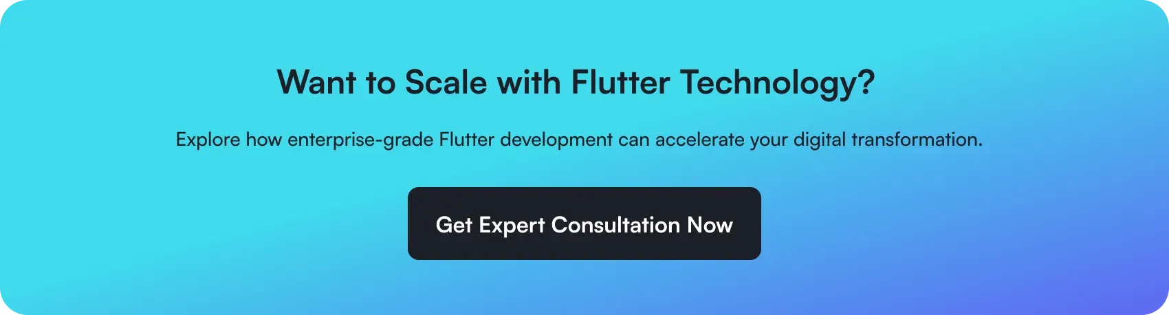 want to scale with flutter technology